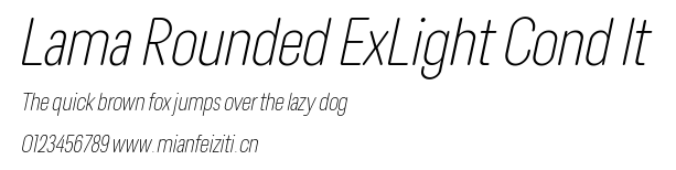 Lama Rounded ExLight Cond It.ttf