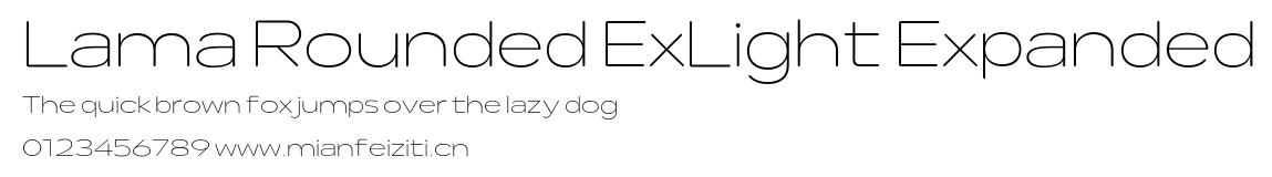 Lama Rounded ExLight Expanded.otf