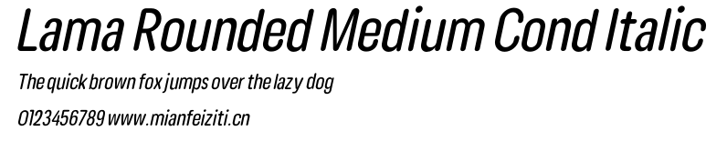 Lama Rounded Medium Cond Italic