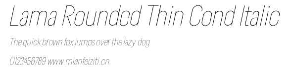Lama Rounded Thin Cond Italic.otf