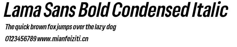 Lama Sans Bold Condensed Italic