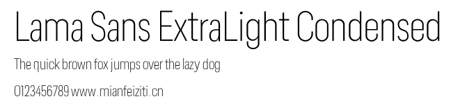Lama Sans ExtraLight Condensed