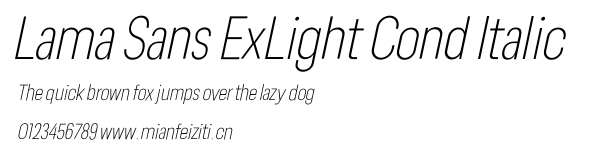 Lama Sans ExLight Cond Italic