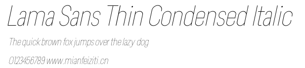 Lama Sans Thin Condensed Italic
